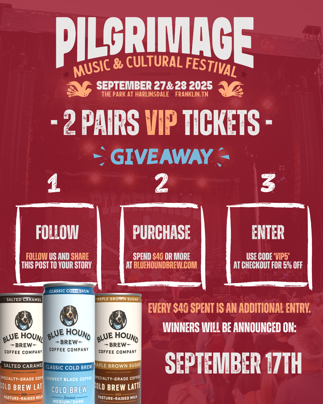 Your VIP Weekend Awaits! Win Your Way to Pilgrimage with Blue Hound Brew!